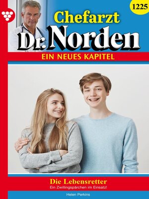 cover image of Chefarzt Dr. Norden 1225 – Arztroman
